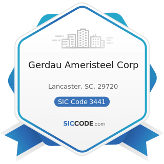 Gerdau Ameristeel Corp - SIC Code 3441 - Fabricated Structural Metal