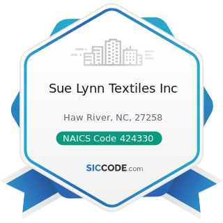 Sue Lynn Textiles Inc - NAICS Code 424330 - Women's, Children's, and Infants' Clothing and...