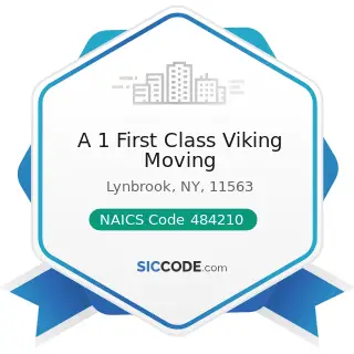 A 1 First Class Viking Moving - NAICS Code 484210 - Used Household and Office Goods Moving
