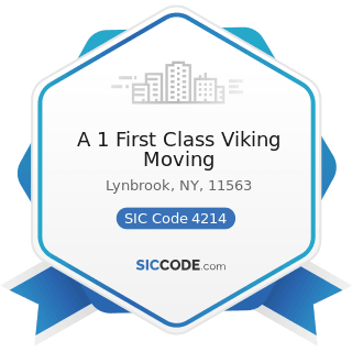 A 1 First Class Viking Moving - SIC Code 4214 - Local Trucking with Storage
