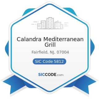 Calandra Mediterranean Grill - SIC Code 5812 - Eating Places