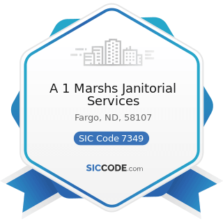 A 1 Marshs Janitorial Services - SIC Code 7349 - Building Cleaning and Maintenance Services, Not...