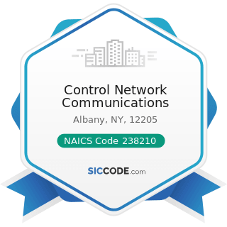 Control Network Communications - NAICS Code 238210 - Electrical Contractors and Other Wiring...