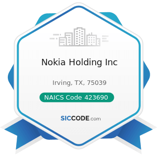Nokia Holding Inc - NAICS Code 423690 - Other Electronic Parts and Equipment Merchant Wholesalers