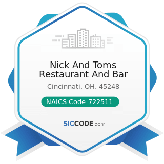 Nick And Toms Restaurant And Bar - NAICS Code 722511 - Full-Service Restaurants
