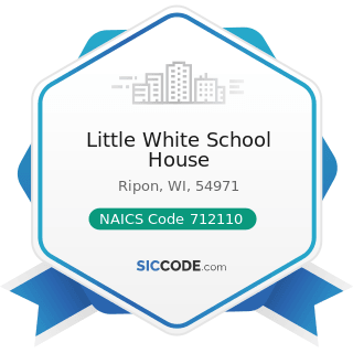 Little White School House - NAICS Code 712110 - Museums