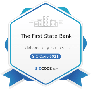 The First State Bank - SIC Code 6021 - National Commercial Banks