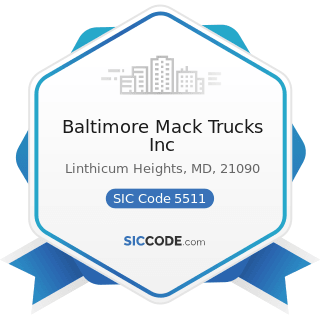 Baltimore Mack Trucks Inc - SIC Code 5511 - Motor Vehicle Dealers (New and Used)