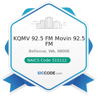 KQMV 92.5 FM Movin 92.5 FM - NAICS Code 515112 - Radio Stations