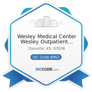 Wesley Medical Center Wesley Outpatient Infusion Center - SIC Code 8062 - General Medical and...
