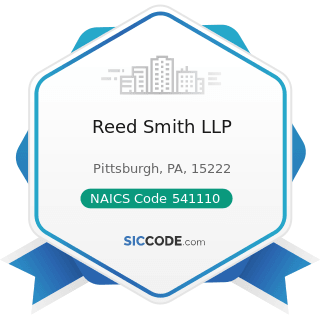 Reed Smith LLP - NAICS Code 541110 - Offices of Lawyers