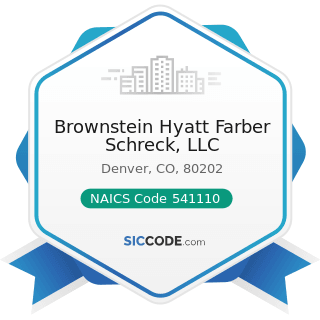 Brownstein Hyatt Farber Schreck, LLC - NAICS Code 541110 - Offices of Lawyers