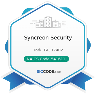 Syncreon Security - NAICS Code 541611 - Administrative Management and General Management...