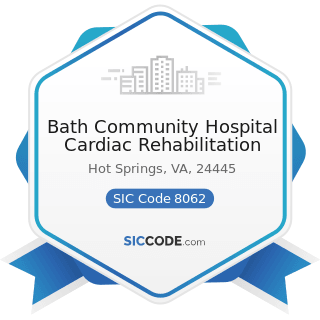Bath Community Hospital Cardiac Rehabilitation - SIC Code 8062 - General Medical and Surgical...