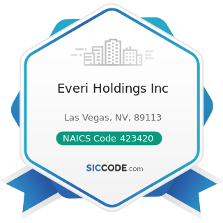 Everi Holdings Inc - NAICS Code 423420 - Office Equipment Merchant Wholesalers