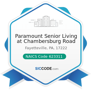 Paramount Senior Living at Chambersburg Road - NAICS Code 623311 - Continuing Care Retirement...
