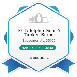 Philadelphia Gear A Timken Brand - NAICS Code 423840 - Industrial Supplies Merchant Wholesalers