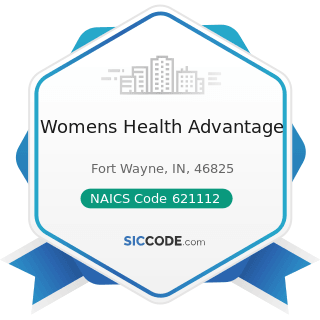 Womens Health Advantage - NAICS Code 621112 - Offices of Physicians, Mental Health Specialists