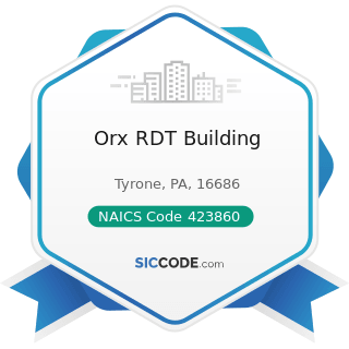 Orx RDT Building - NAICS Code 423860 - Transportation Equipment and Supplies (except Motor...
