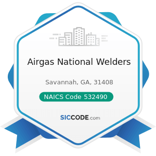 Airgas National Welders - NAICS Code 532490 - Other Commercial and Industrial Machinery and...