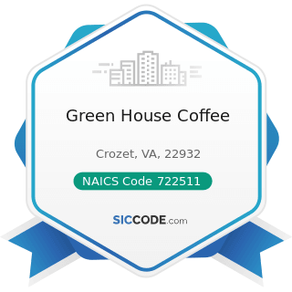 Green House Coffee - NAICS Code 722511 - Full-Service Restaurants