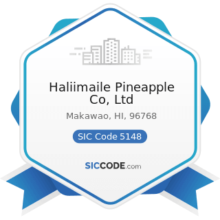 Haliimaile Pineapple Co, Ltd - SIC Code 5148 - Fresh Fruits and Vegetables