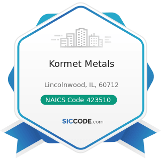 Kormet Metals - NAICS Code 423510 - Metal Service Centers and Other Metal Merchant Wholesalers