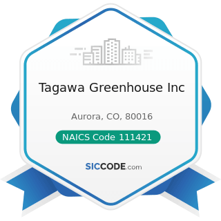Tagawa Greenhouse Inc - NAICS Code 111421 - Nursery and Tree Production