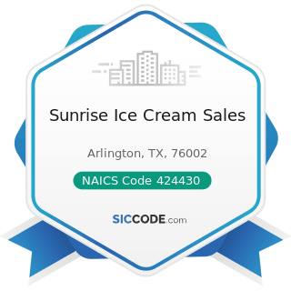 Sunrise Ice Cream Sales - NAICS Code 424430 - Dairy Product (except Dried or Canned) Merchant...