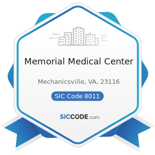 Memorial Medical Center - SIC Code 8011 - Offices and Clinics of Doctors of Medicine