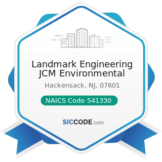Landmark Engineering JCM Environmental - NAICS Code 541330 - Engineering Services