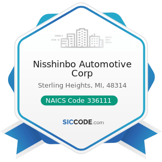 Nisshinbo Automotive Corp - NAICS Code 336111 - Automobile Manufacturing