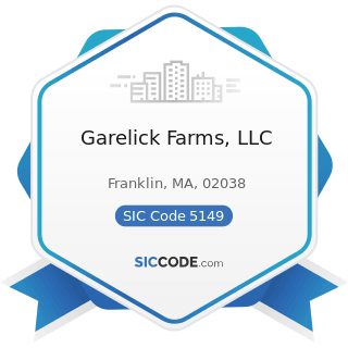 Garelick Farms, LLC - SIC Code 5149 - Groceries and Related Products, Not Elsewhere Classified