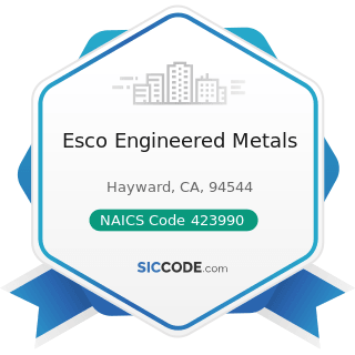 Esco Engineered Metals - NAICS Code 423990 - Other Miscellaneous Durable Goods Merchant...