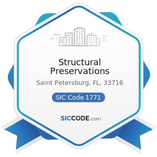 Structural Preservations - SIC Code 1771 - Concrete Work