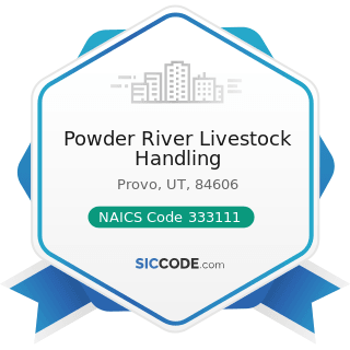 Powder River Livestock Handling - NAICS Code 333111 - Farm Machinery and Equipment Manufacturing