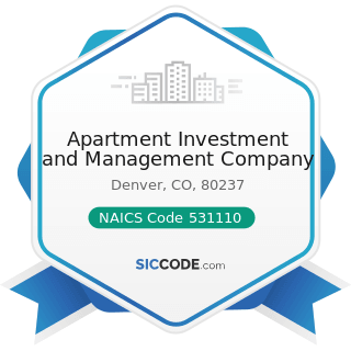 Apartment Investment and Management Company - NAICS Code 531110 - Lessors of Residential...