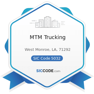 MTM Trucking - SIC Code 5032 - Brick, Stone, and Related Construction Materials