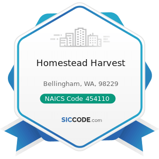 Homestead Harvest - NAICS Code 454110 - Electronic Shopping and Mail-Order Houses