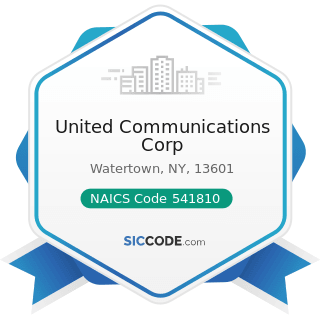 United Communications Corp - NAICS Code 541810 - Advertising Agencies
