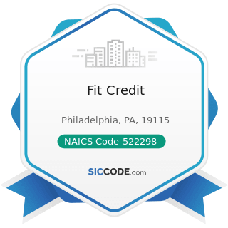 Fit Credit - NAICS Code 522298 - All Other Nondepository Credit Intermediation