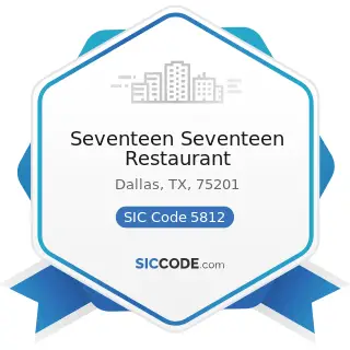 Seventeen Seventeen Restaurant - SIC Code 5812 - Eating Places