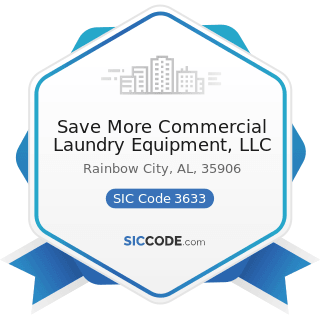 Save More Commercial Laundry Equipment, LLC - SIC Code 3633 - Household Laundry Equipment