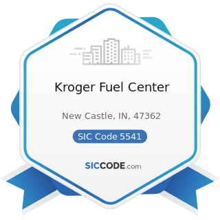 Kroger Fuel Center - SIC Code 5541 - Gasoline Service Stations