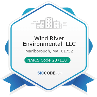 Wind River Environmental, LLC - NAICS Code 237110 - Water and Sewer Line and Related Structures...