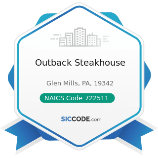 Outback Steakhouse - NAICS Code 722511 - Full-Service Restaurants