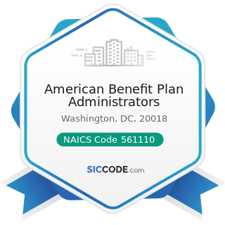 American Benefit Plan Administrators - NAICS Code 561110 - Office Administrative Services