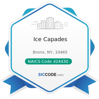 Ice Capades - NAICS Code 424430 - Dairy Product (except Dried or Canned) Merchant Wholesalers