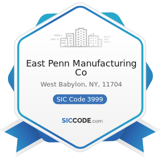 East Penn Manufacturing Co - SIC Code 3999 - Manufacturing Industries, Not Elsewhere Classified