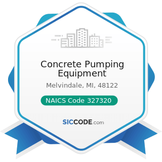 Concrete Pumping Equipment - NAICS Code 327320 - Ready-Mix Concrete Manufacturing